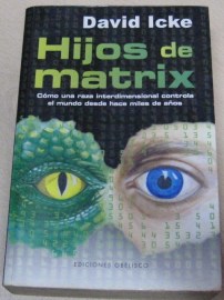 HIJOS DE MATRIX DAVID ICKE
